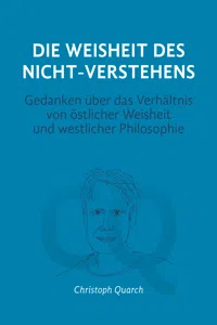 Die Weisheit des Nicht-Verstehens_cover