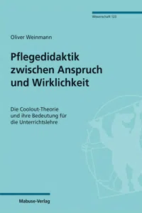 Pflegedidaktik zwischen Anspruch und Wirklichkeit_cover