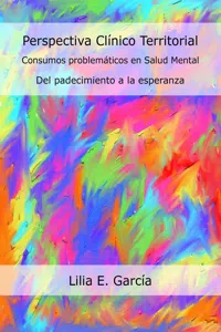 Perspectiva Clínico Territorial. Consumos problemáticos en Salud Mental_cover