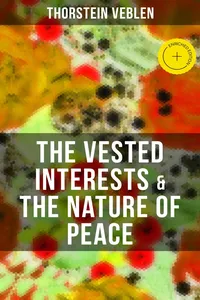 THE VESTED INTERESTS & THE NATURE OF PEACE_cover