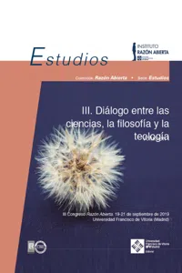 III Diálogo entre las ciencias, la filosofía y la teología. Volumen I_cover