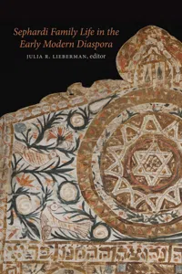 Sephardi Family Life in the Early Modern Diaspora_cover