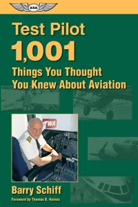 Test Pilot: 1,001 Things You Thought You Knew About Aviation_cover