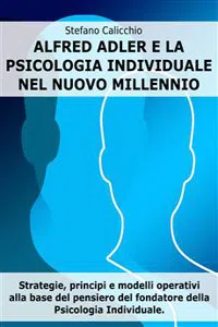 Alfred Adler e la psicologia individuale nel nuovo millennio_cover