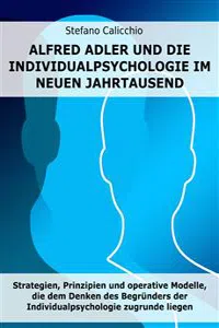 Alfred Adler und die Individualpsychologie im neuen Jahrtausend_cover