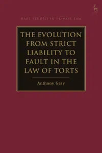 The Evolution from Strict Liability to Fault in the Law of Torts_cover