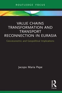 Value Chains Transformation and Transport Reconnection in Eurasia_cover