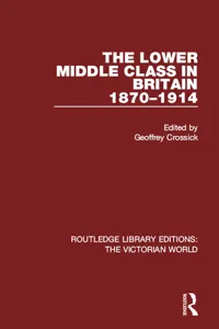 The Lower Middle Class in Britain 1870-1914_cover