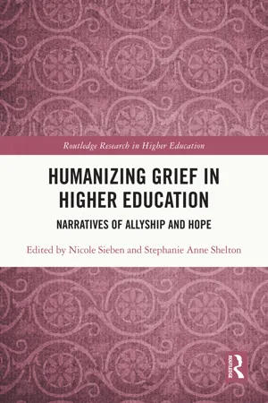 Humanizing Grief in Higher Education