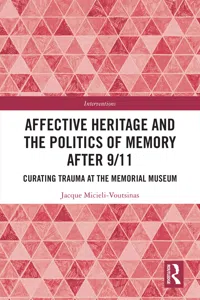 Affective Heritage and the Politics of Memory after 9/11_cover
