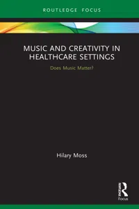 Music and Creativity in Healthcare Settings_cover