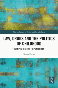 Law, Drugs and the Politics of Childhood_cover