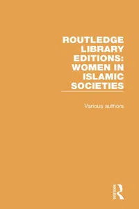 Routledge Library Editions: Women in Islamic Societies_cover