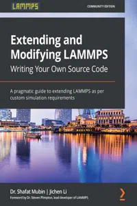 Extending and Modifying LAMMPS Writing Your Own Source Code_cover