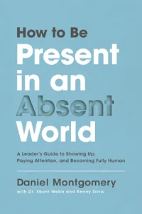 How to Be Present in an Absent World_cover