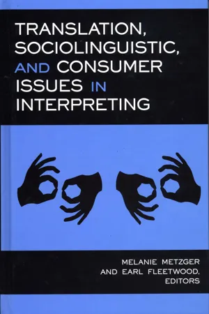Translation, Sociolinguistic, and Consumer Issues in Interpreting