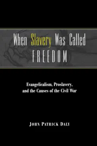 When Slavery Was Called Freedom_cover
