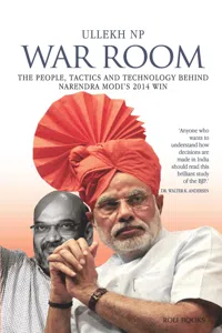 War Room: The People, Tactics and Technology behind Narendra Modi's 2014 Win_cover