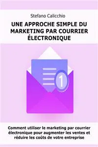 Une approche simple du marketing par courrier électronique_cover