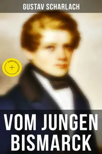 Vom jungen Bismarck