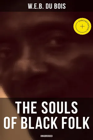 The Souls of Black Folk (Unabridged)