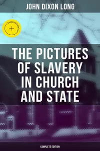 The Pictures of Slavery in Church and State
