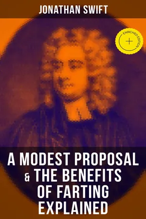A Modest Proposal & The Benefits of Farting Explained