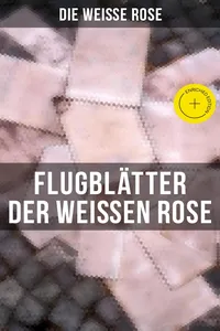 Flugblätter der Weißen Rose