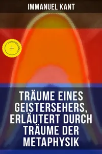Träume eines Geistersehers, erläutert durch Träume der Metaphysik_cover