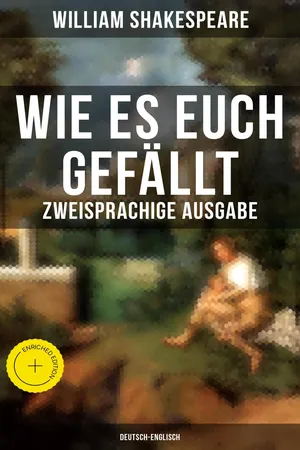 Wie es euch gefällt (Zweisprachige Ausgabe: Deutsch-Englisch)