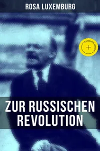 Rosa Luxemburg: Zur russischen Revolution