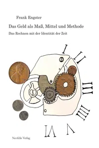 Das Geld als Maß, Mittel und Methode_cover