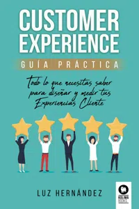 Customer Experience. Guía práctica_cover