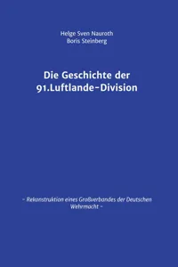 Die Geschichte der 91. Luftlande-Division_cover