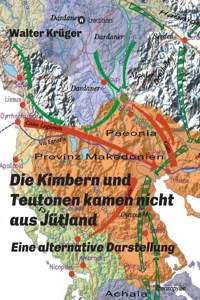 Die Kimbern und Teutonen kamen nicht aus Jütland_cover