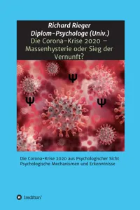 Die Corona-Krise 2020 - Massenhysterie oder Sieg der Vernunft?_cover