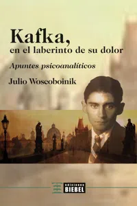 Kafka, en el laberinto de su dolor_cover