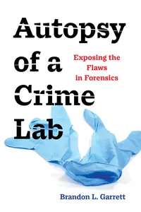 Autopsy of a Crime Lab_cover