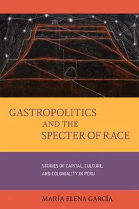 Gastropolitics and the Specter of Race_cover