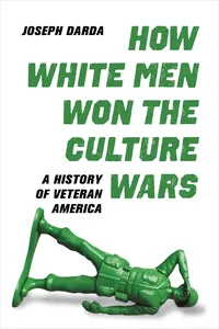 How White Men Won the Culture Wars_cover