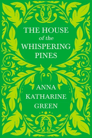 The House of the Whispering Pines
