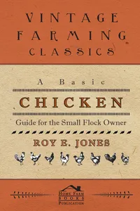 A Basic Chicken Guide For The Small Flock Owner_cover