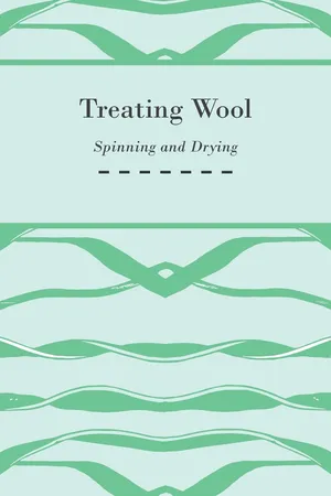 Treating Wool - Spinning and Drying