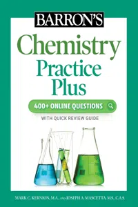 Barron's Chemistry Practice Plus: 400+ Online Questions and Quick Study Review_cover