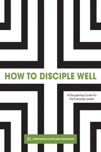 How to Disciple Well_cover