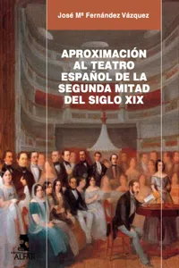 Aproximación al teatro español de la segunda mitad del siglo XIX_cover