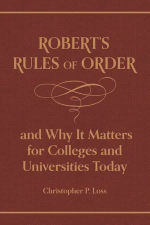 Robert’s Rules of Order, and Why It Matters for Colleges and Universities Today