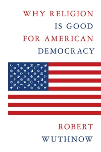 Why Religion Is Good for American Democracy_cover