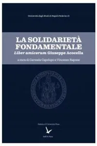 La solidarietà fondamentale : Liber amicorum Giuseppe Acocella_cover