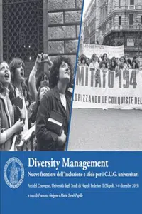 Diversity Management : Nuove frontiere dell'inclusione e sfide per i C.U.G. universitari. Atti del Convegno Università degli Studi di Napoli Federico II Napoli, 5-6 dicembre 2019_cover